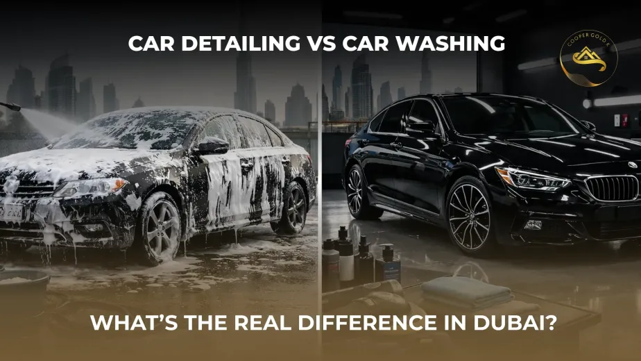 Car Detailing VS Car Washing in Dubai